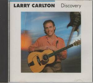 【CD】LARRY CARLTON - DISCOVERY (ラリー・カールトン - ディスカヴァリー)