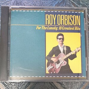 Roy Orbison / For The Lonely: 18 Greatest Hits 【輸入盤】