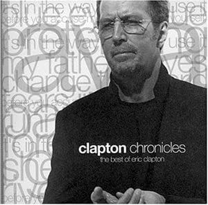 Clapton Chronicles: The Best of Eric Clapton エリック・クラプトン 輸入盤CD　④