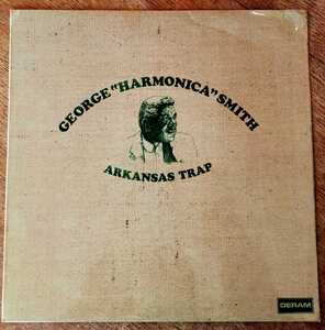 George Harmonica Smith/Arkansas Trap/英Deram Org./Bacon Fat/Rod Piazza/Muddy Waters