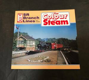 英国鉄道の SL 写真集　SR Branch Lines 即決あり（洋書）