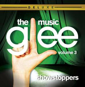 Glee: The Music 3 - Showstoppers Glee Cast 輸入盤CD