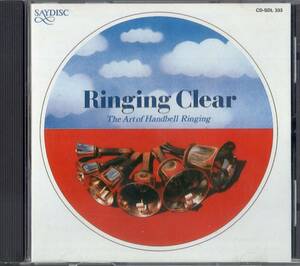 CD Ringing Clear ハンドベル の芸術 off-the-table, four in hand & change ringing styles 英国盤　★おやじの戯言　どの世界も奥が深い