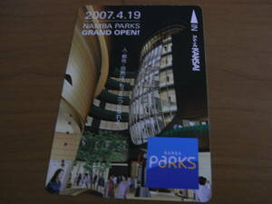 使用済　スルットKANSAI　南海　2007.4.19 NAMBA PARKS GRAND OPEN!