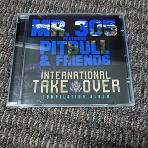 MR. 305 FEATURING PITBULL & FRIENDS - INTERNATIONAL TAKEOVER