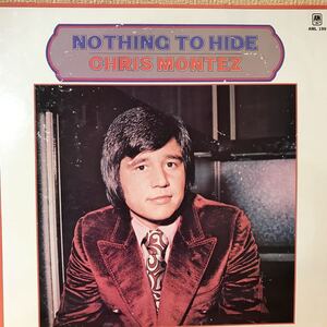 LP. NOTHING TO HIDE /CHRIS MONTEZ 愛の聖書/ クリスモンテス