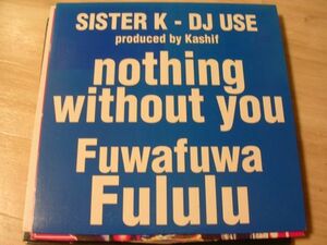 ●J-POP CLUB R&B 12”●SISTER K/NOTHING WITHOUT YOU 小室哲哉