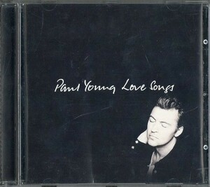 即決・送料無料(2点で )◆ポール・ヤング Paul Young◆Love Songs◆Everytime You Go Away Don't Dream It's Over Broken Man◆(a331)