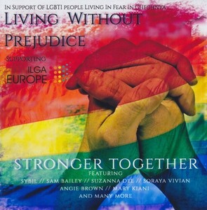 Living Without Prejudice/Stronger Together/Sybil,Angie Brown,Mary Kiani/Stock&Waterman/PWL