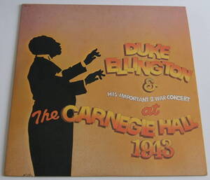 DUKE ELLINGTON & HIS IMPORTANT II WAR CONCERT AT THE CARNEGIE HALL 1943 ディーク・エリントン