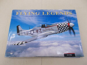 ＊洋書　FLYING LEGENDS　第二次大戦機の写真集