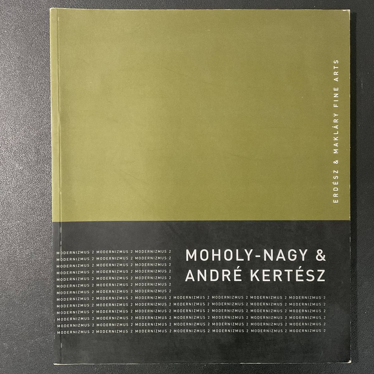 难得一见的稀有旧书 Moholny-Nagy Andr Kertsz Modernizmus 2: 1917-1960； [莫霍尔尼-纳吉和安德烈·克茨]。匈牙利, 绘画, 画集, 美术书, 作品集, 画集, 美术书