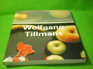 ☆洋書　写真　作品集　『ヴォルフガング・ティルマンス』　Wolfgang Tillmans　2002年　ドイツの写真家☆