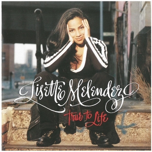 リセット・メレンデス(LISETTE MELENDEZ) / TRUE TO LIFE　CD