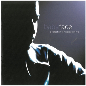 ベイビーフェイス(babyface) / a collection of his greatest hits　CD