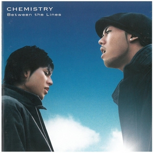 ケミストリー(CHEMISTRY) / Between the Lines CD