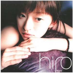 hiro(島袋寛子) / Naked and True　CD