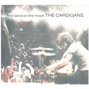 カーディガンズ(THE CARDIGANS) / first band on the moon　CD