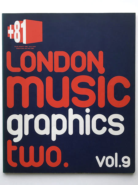 +81 vol.9 : 2000 ロンドンミュージックグラフィック 2
