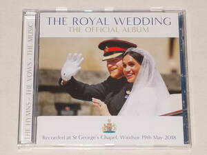 The Royal Wedding-Official Album/CD 世紀のロイヤル・ウェディング2018 ヘンリー王子 メーガン・マークル 英国 イギリス王室 結婚式