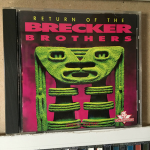 BRECKER BROTHERS「RETURN OF THE BRECKER BROTHERS」＊伝説のフュージョン・グループ、11年ぶりの復活作