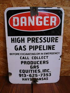 ★ ＵＳＡ　ビンテージ　オリジナル　 コレクティブル　VINTAGE Porcelain Metal DANGER High Pressure Gas Pipeline SIGN/ KANSAS ★