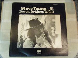 ＬＰ　スティーヴ・ヤング　セヴン・ブリッヂズ・ロード　輸入盤　steve young