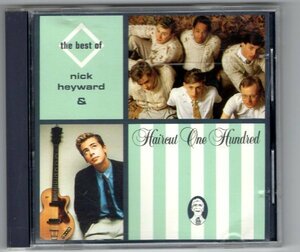 Nick Heyward & Haircut One Hundred / The Best Of Nick Heyward & Haircut One Hundred