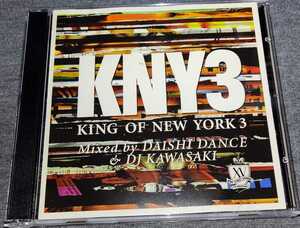 KING OF NEW YORK 3 / Mixed by DAISHI DANCE & DJ KAWASAKI / KING STREET SOUNDS