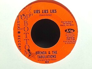 Brenda & The Tabulations - And My Heart Sang (Tra La La) / Lies Lies Lies