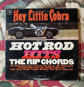 The Rip Chords 1964 US Original LP Hey Little Cobra And Other Hot Rod Hits Surf Hot Rod ロカビリー