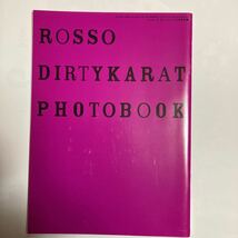 【送料無料】ROSSO DIRTYKARAT PHOTOBOOK 平成16年ロッキング・オン・ジャパン12月号付録 チバユウスケ、イマイアキノブ、照井利幸、佐藤稔_画像1