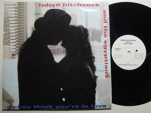 Robin Hitchcock And The Egyptians・So You Think You’re In Love　3 Track UK 12”