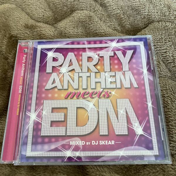 Party Anthem meets EDM mixed by DJ SKEAR