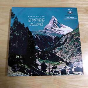 LP/艶ペラジャケ/深溝盤　スイス・アルプス /スイスの田舎、雪降ると時、羊飼いの愛人他全12曲 レントラー・カペレ・アルペングルース 221s