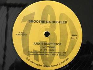 SMOOTHE DA HUSTLER / And It Don't Stop // Human // From U.K. 2 B.K.