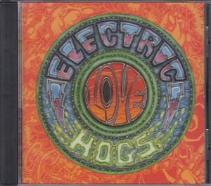 Electric Love Hogs　エレクトリック・ラブ・ホッグス / Electric Love Hogs ★中古輸入盤 /210618