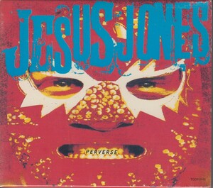 ジーザス・ジョーンズ Jesus Jones / Perverse 【ステッカー封入】★中古盤 /210919
