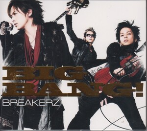 BREAKERZ ブレイカーズ　( DAIGO ) / BIG BANG! ★中古盤 /2100810