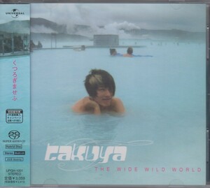 TAKUYA タクヤ　/　THE WIDE WILD WORLD 【Hybrid SACD】★中古盤 /210408