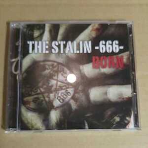 The Stalin -666- born 邦CD＋DVD★サイン入り