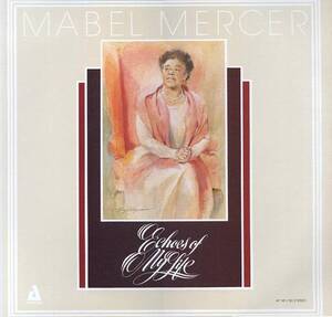 Mabel Mercer - Echoes of My Life '80年Audiophile ベスト盤