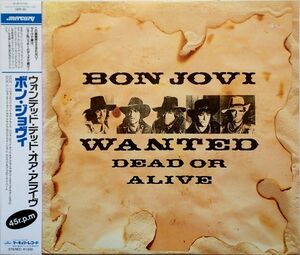 ボン・ジョヴィ Bon Jovi - Wanted Dead Or Alive ウォンテッド・デッド・オア・アライヴ '87邦12inchシングル Edge of a Broken Heart収録