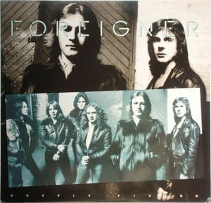 フォリナー Foreigner - Double Visionダブル・ヴィジョン '80年邦再発盤 蒼い朝,ホット・ブラッディッド 収録