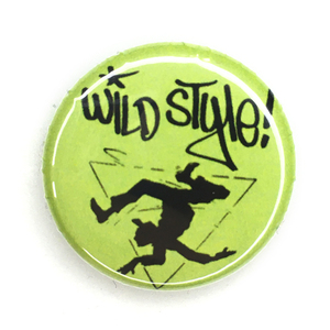 缶バッジ 25mm Wild Style ワイルドスタイル Hip Hop DJ ブレイクダンス Blondie