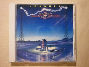 初期CD 『Journey/Raised On Radio(1986)』(1986年発売,32DP-423,廃盤,国内盤,歌詞対訳付,Be Good To Yourself,Suzanne)