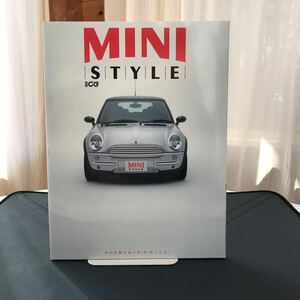 MINI STYLE 別冊CG だれも知らないMINIがここに。　二玄社刊　2002年3月8日発行