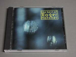 *ROGER HATCHER/THE BEST OF ROGER HATCHER★CD