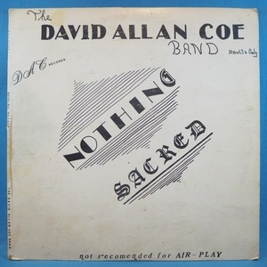 ■レアD.A.C.レコ! ADULTS ONLY! ★DAVID ALLAN COE BAND/NOTHING★放送禁止系PG13レコ! 1978年オリジナル名盤■