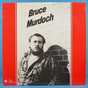 ■カナダSSW! RADIO CANADA INTレコ! ★BRUCE MURDOCH★オリジナル名盤■